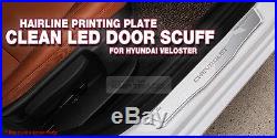 Clean LED Door Scuff Hairline Metal Plate for HYUNDAI 2011-2017 Veloster / Turbo